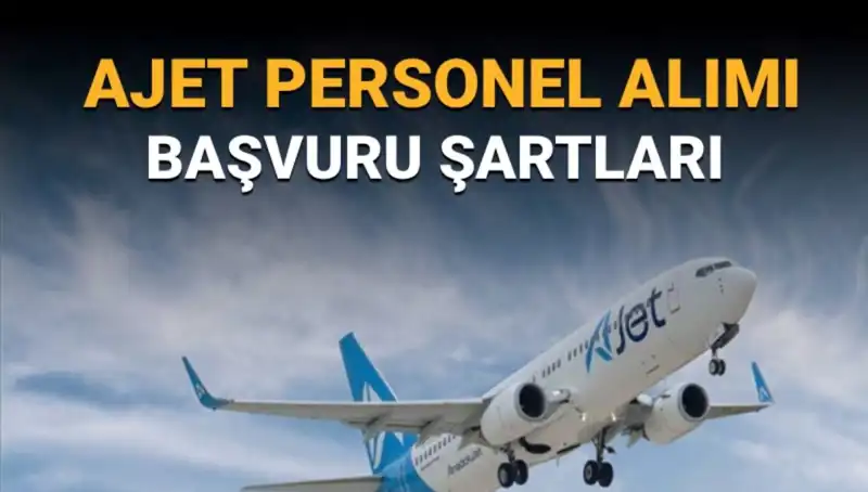 AJet, Kaptan ve II. Pilot Alımı İçin Başvuruları Başlattı: Fırsatı Kaçırmayın!