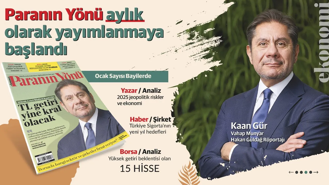 "Paranın Yönü" Dergisinin Ocak Sayısı Bayilerde: Yeni Yılın Ekonomik Gündemi