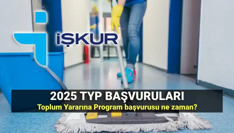 TYP Başvuru Tarihleri 2025-2026: İŞKUR'dan Toplum Yararına Program Detayları